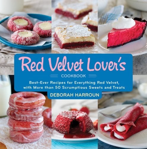 Red Velvet Lovers Cookbook by Deborah Harroun