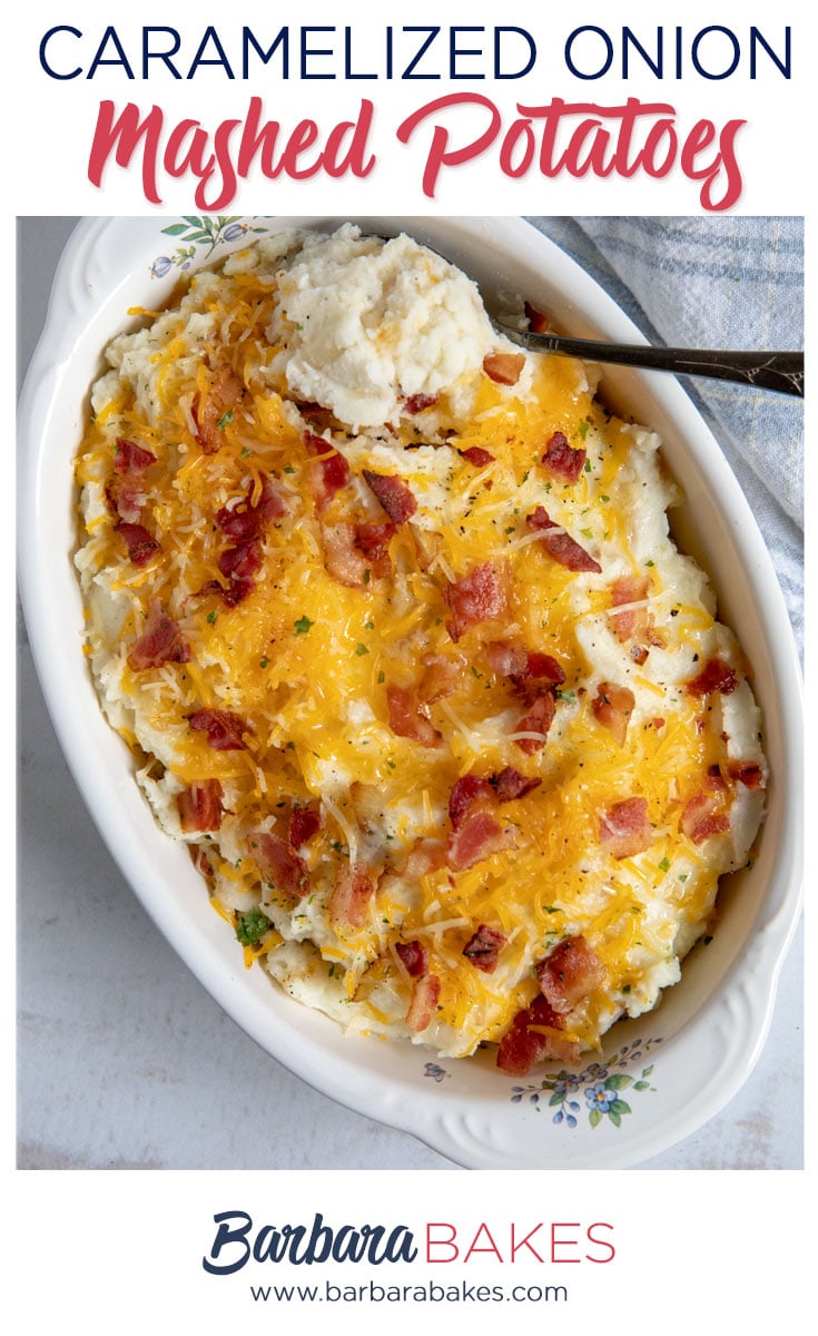 Caramelized Onion Mashed Potatoes topped with butter, cheese and bacon. 