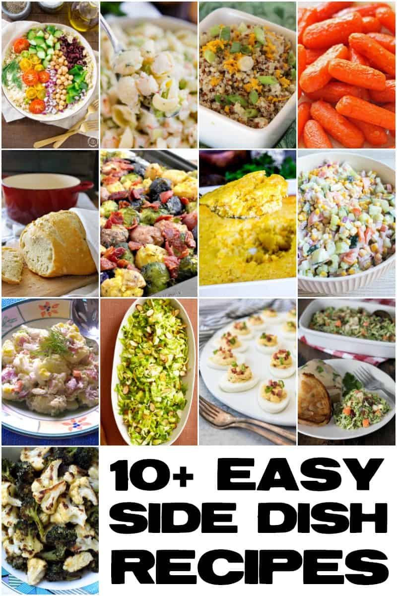A collage of 10+ Easy Side Dish Recipes