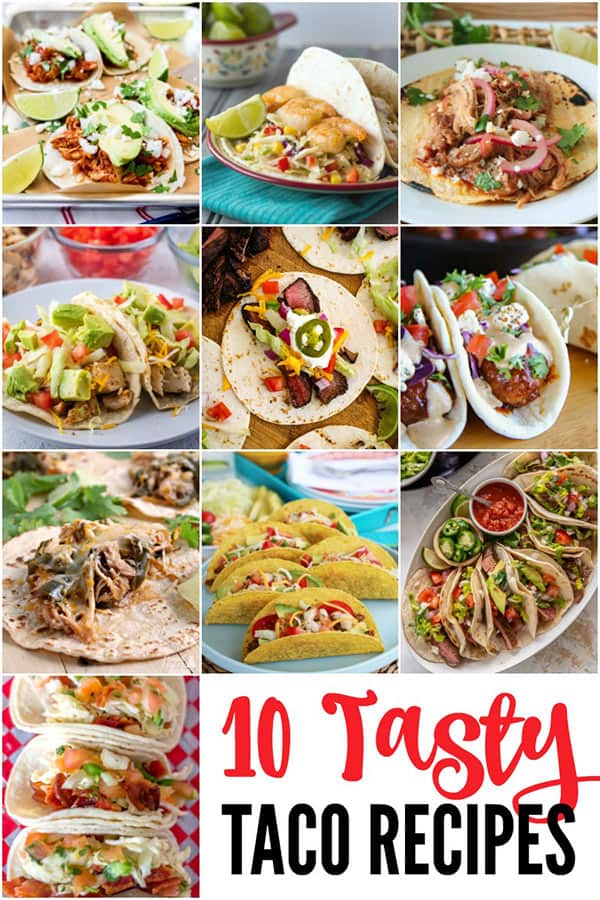 collage of 10 Tasty Taco Recipes