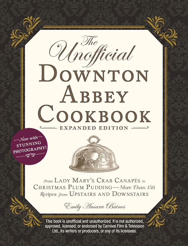 cover photo of Unofficial Downton Abbey Cookbook