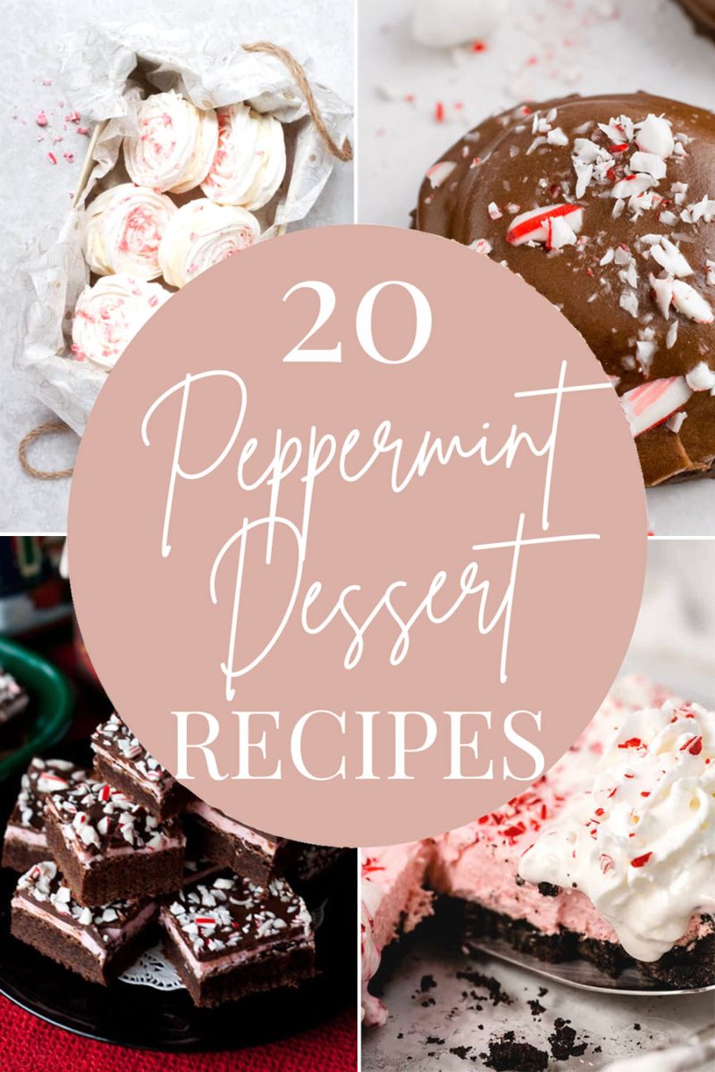 20 Peppermint Dessert Recipes collage of 4 pictures