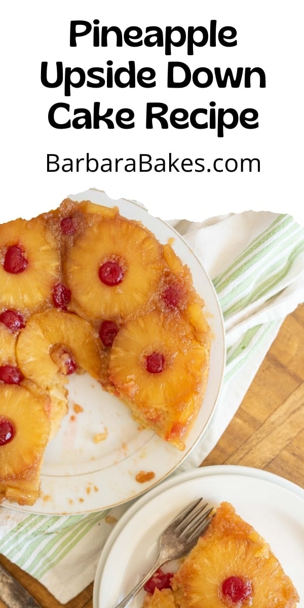 Pineapple Upside Down Cake is a super simple, fluffy homemade cake that features pineapple rings and maraschino cherries. Yum! via @barbarabakes