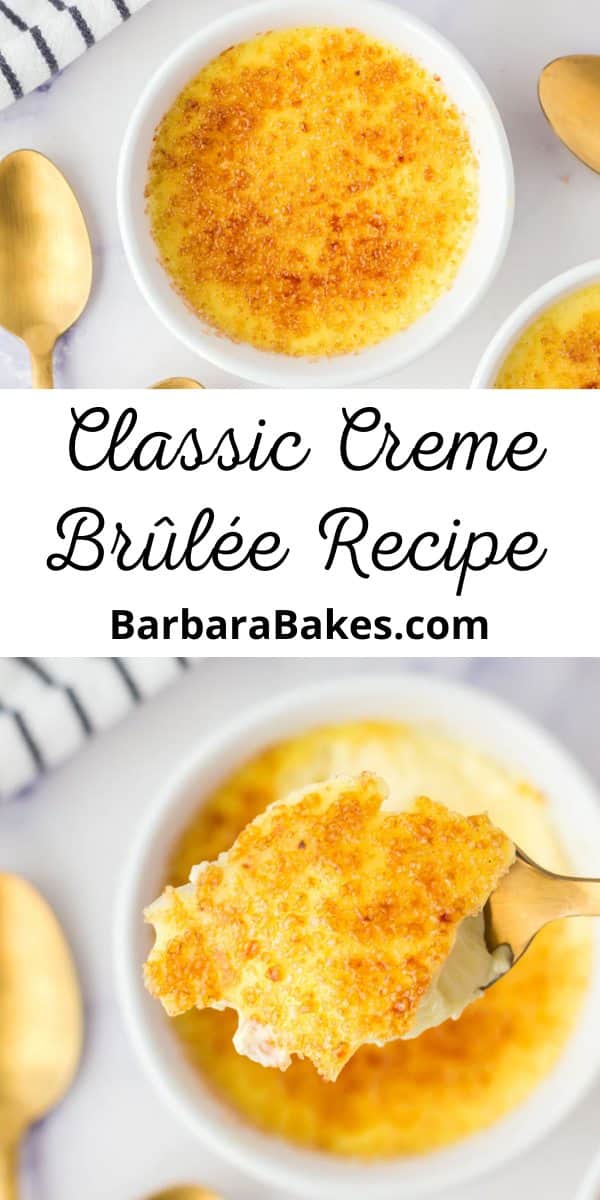 Creme Brulee is a very simple rich vanilla custards that is baked and once chilled, a sugar layer is melted over the top. Easy to make and so fancy! via @barbarabakes